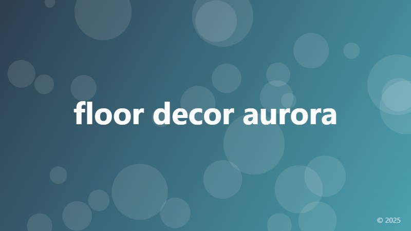 floor decor aurora