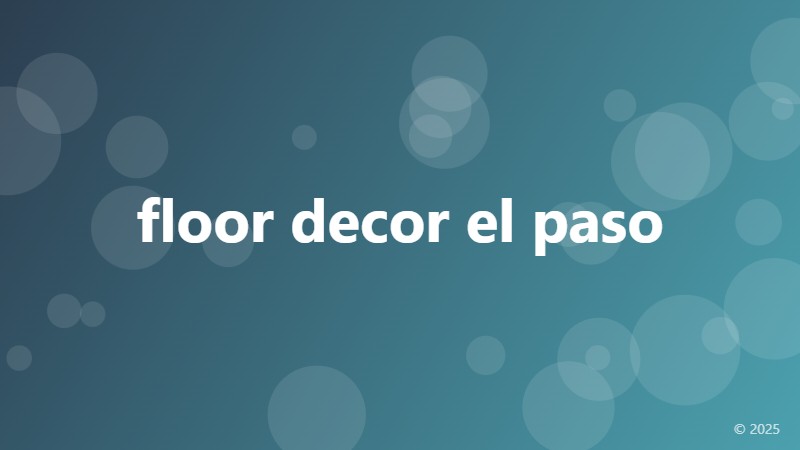 floor decor el paso