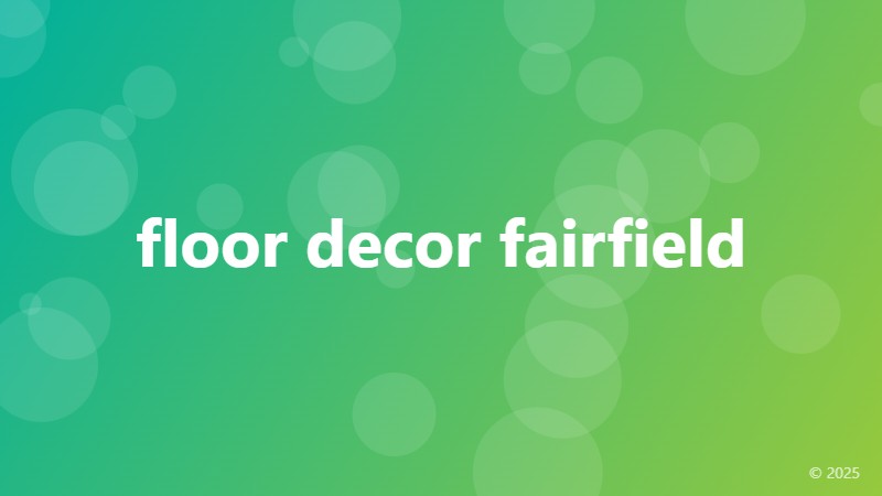 floor decor fairfield