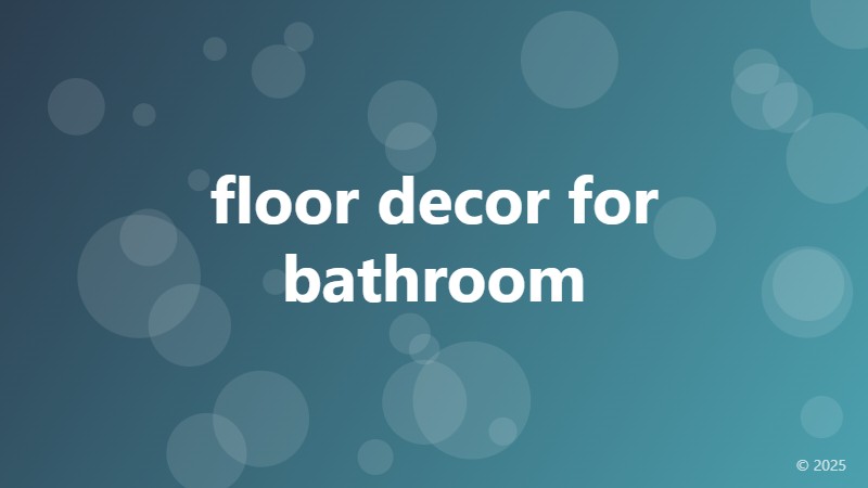 floor decor for bathroom
