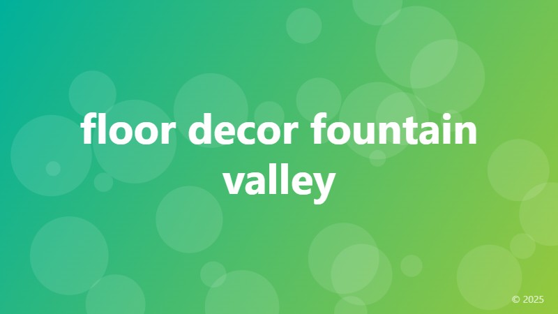 floor decor fountain valley