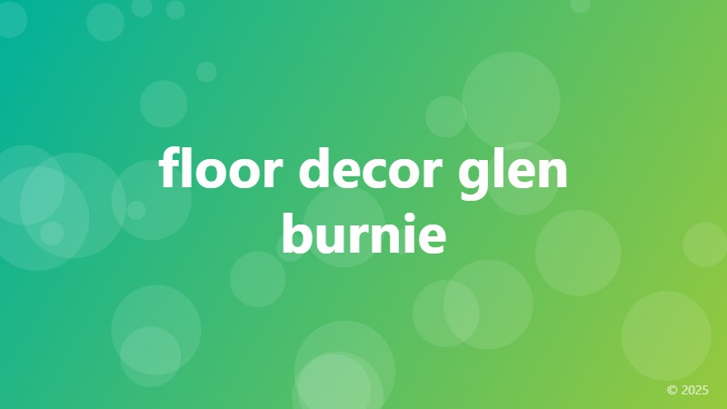 floor decor glen burnie