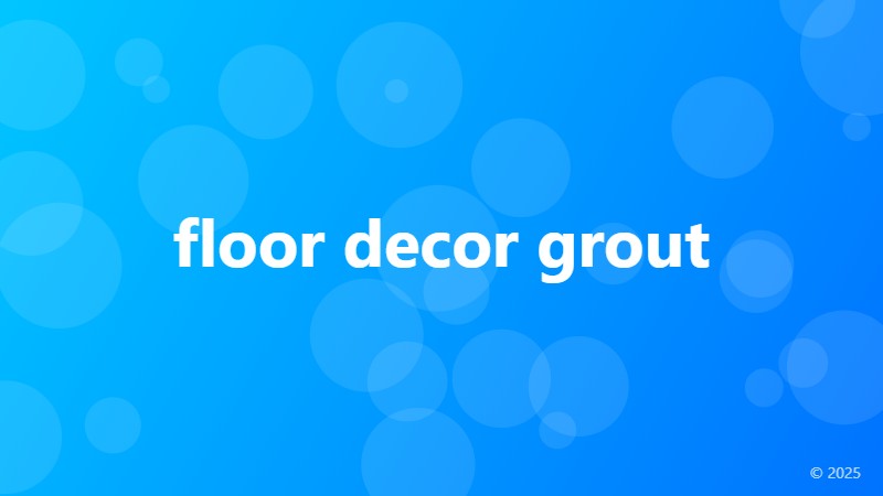floor decor grout
