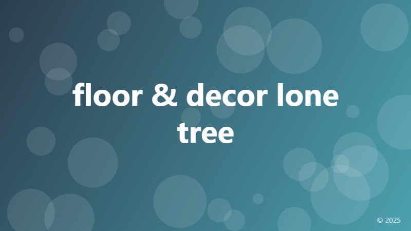 floor & decor lone tree