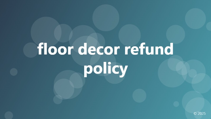 floor decor refund policy