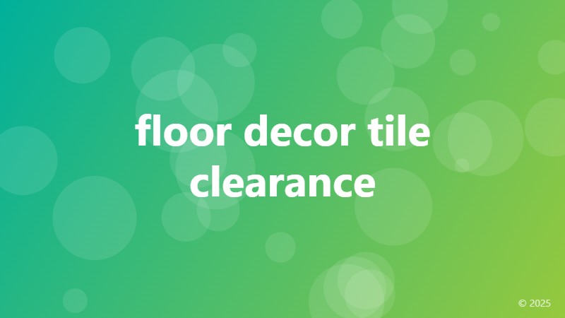 floor decor tile clearance