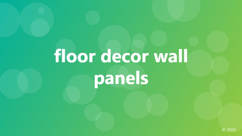 floor decor wall panels