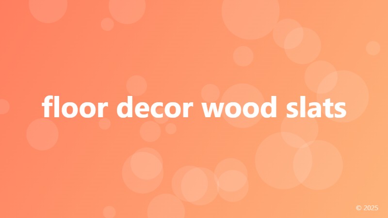 floor decor wood slats