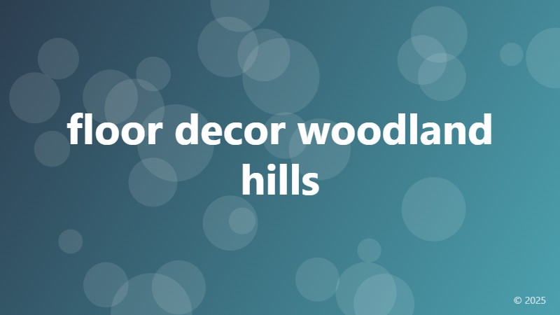 floor decor woodland hills