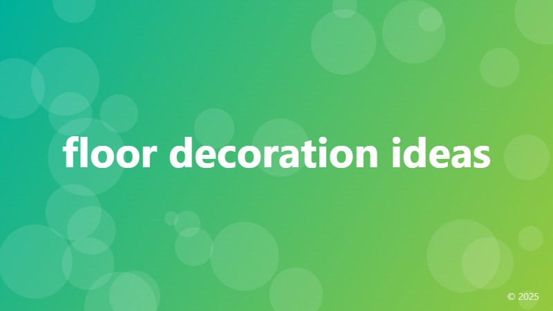floor decoration ideas