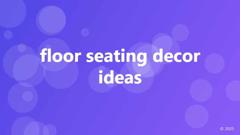 floor seating decor ideas