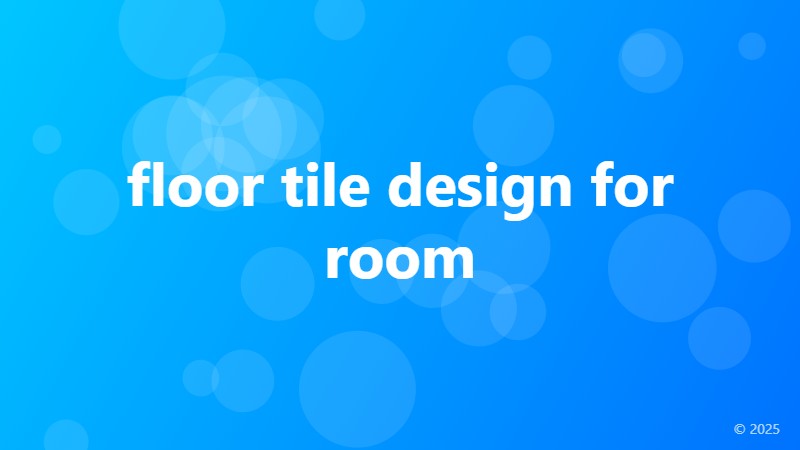 floor tile design for room