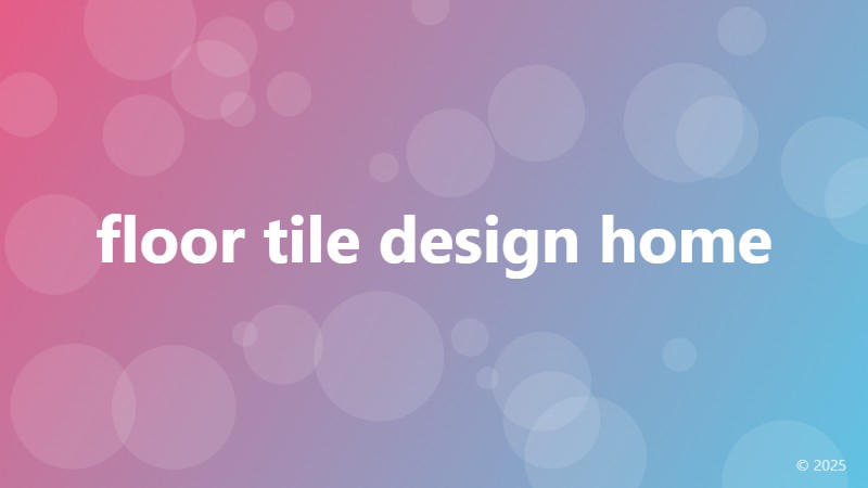 floor tile design home