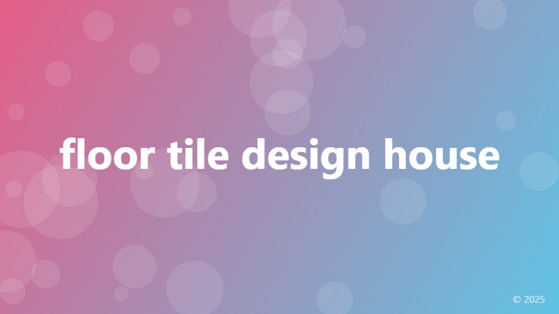 floor tile design house