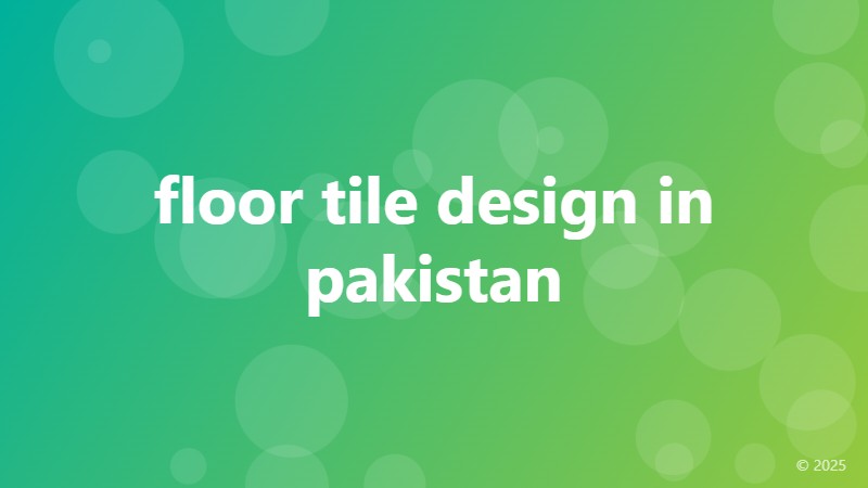 floor tile design in pakistan