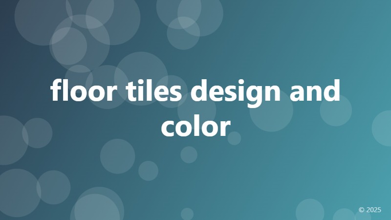 floor tiles design and color