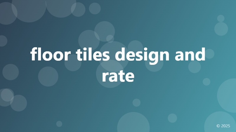 floor tiles design and rate