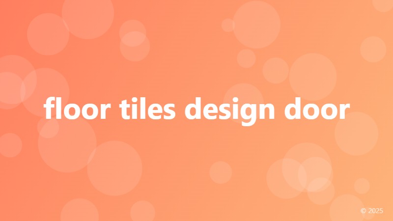 floor tiles design door