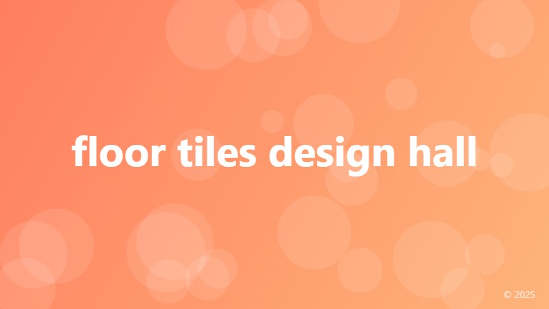 floor tiles design hall