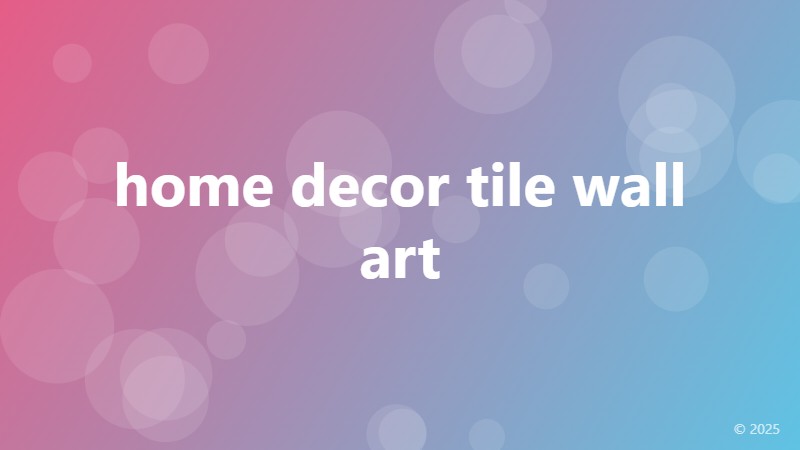 home decor tile wall art