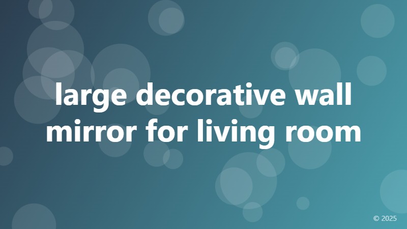 large decorative wall mirror for living room