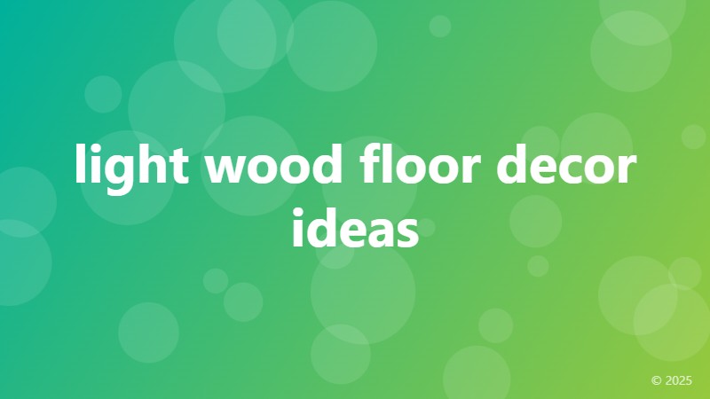 light wood floor decor ideas