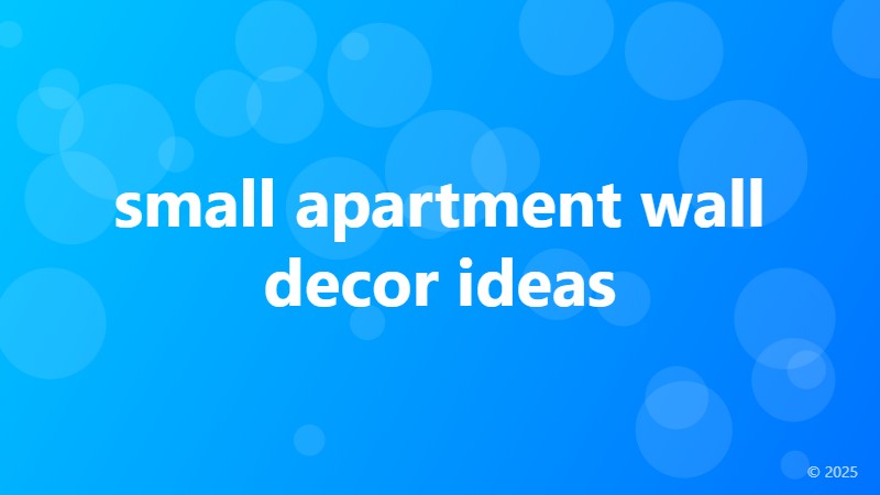 small apartment wall decor ideas