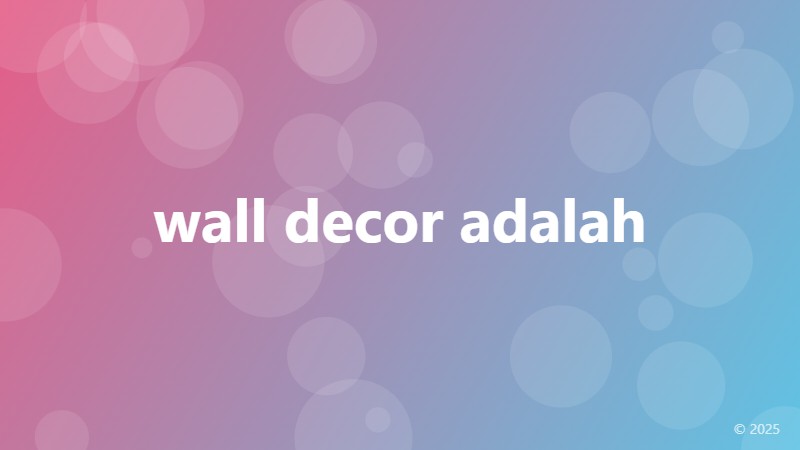 wall decor adalah
