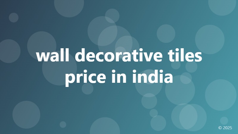 wall decorative tiles price in india
