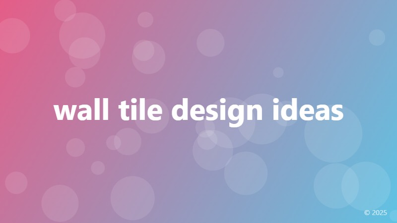 wall tile design ideas